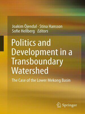 cover image of Politics and Development in a Transboundary Watershed